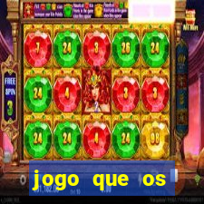 jogo que os famosos jogam para ganhar dinheiro